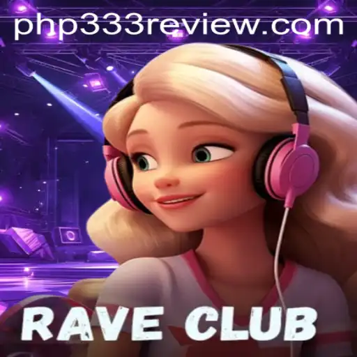 Discover the Excitement of RaveClub: A New World of Gaming