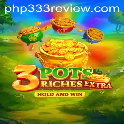 Discover '3potsExtra': The Ultimate Gaming Experience